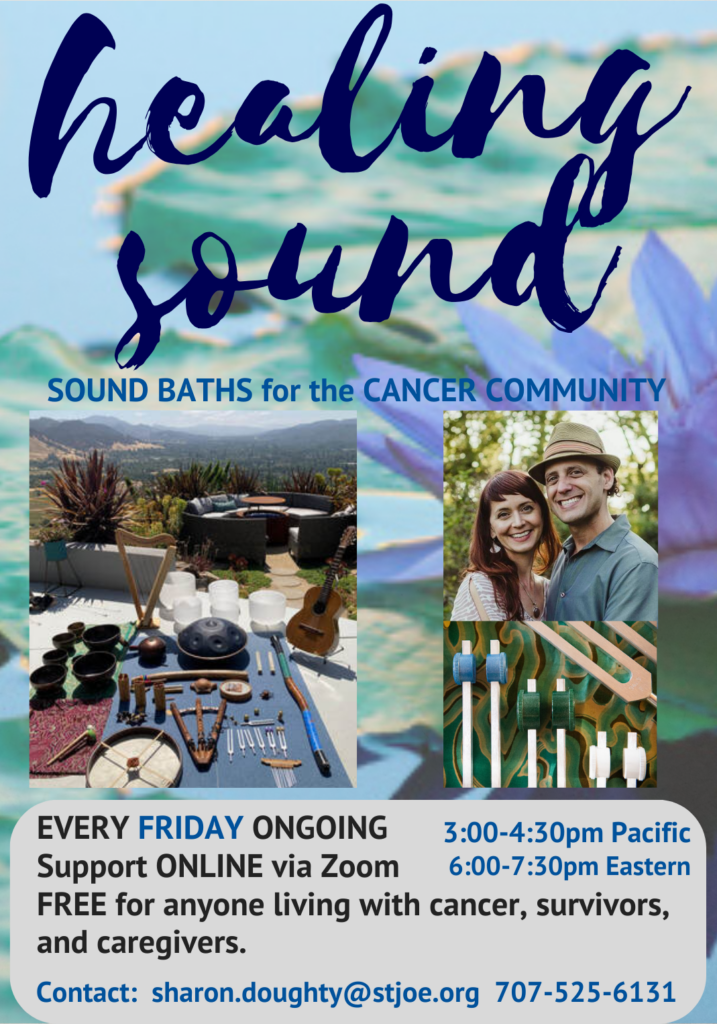 Free weekly sound baths for the cancer support community online via zoom, sound healing online